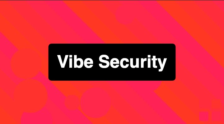 15 Security Practices of the Vibe Coder (A Penetration Tester's Dream)