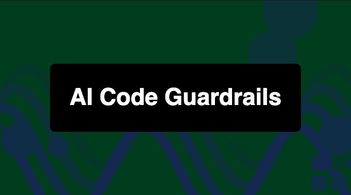 AI Code Guardrails: Why Speed Without Safety Breaks Production